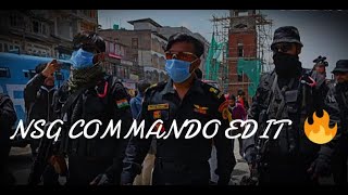 NSG COMMANDOS DEPLOYED IN SRINAGAR🔥 nsgcommando edit TYPHONIC LR7 [upl. by Noskcire746]