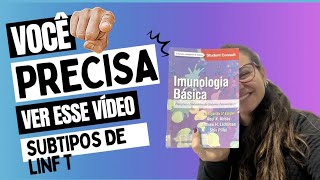 Subtipos de linfócitos T  imunologia médica [upl. by Vogele]