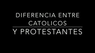 La diferencia entre católicos y protestantes [upl. by Ateuqram281]