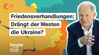 Friedenschance im UkraineKrieg quotBeide Seiten bauen Verhandlungsposition aufquot  ZDFheute live [upl. by Eelarat]