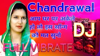 Chandrawal Dj Remix Song New Haryanvi Song Remix Week Last 2021 Dj Amrik SAPNACHAUDHARY Remix [upl. by Inoj107]