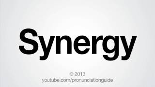 How to Pronounce Synergy [upl. by Wilhelmina]