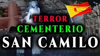 Historias Paranormales CEMENTERIO SAN CAMILO [upl. by Aelhsa]