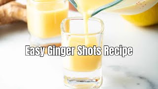 Easy Ginger Shots Recipe  Boost Immunity amp Energy in 5 Minutes [upl. by Ahscrop]