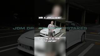 Win a Nissan 180sx  20k  a trip to Japan JDM 👍 Dream Sweepstakes [upl. by Daloris]