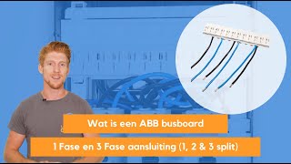 Wat is een ABB Busboard en hoe werkt het  1 fase of 3 fase aansluiting  1 2 of 3 split [upl. by Blossom]