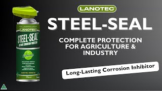 Lanotec Steel Seal  complete metal protection for Agriculture amp Industry [upl. by Llennehc]