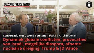 Karel van Wolferen in gesprek met Karel Beckman  Conversatie met Gezond Verstand deel 2 [upl. by Inihor444]