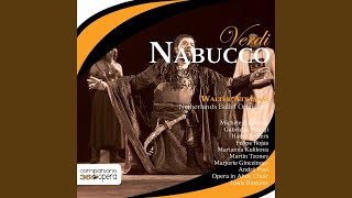 Nabucco Act I DEgitto là sui lidi [upl. by Neelyam]