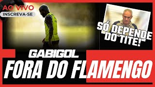 🔥FLAMENGO URGENTE FIM DA ERA GABIGOL BOTAFOGO TIMÃO CRUZEIRO FLU GRÊMIO PALMEIRAS VASCO E [upl. by Garland]