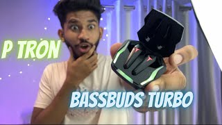 pTron Bassbuds Turbo gaming Gaming Earbuds Unboxing and full Detailed Review 😀 [upl. by Israel]