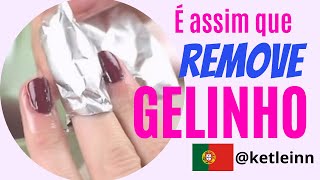 Como remover Gelinho  Técnica de unha em PORTUGAL 🇵🇹 [upl. by Tenner]