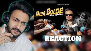 Reaction on  Mada Bolde  Ankush Thakur Official Video Dam Muzik [upl. by Lamee]