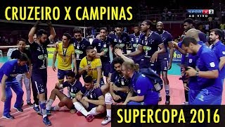 Cruzeiro x Campinas  Supercopa de Vôlei Masculino 2016 [upl. by Edin]