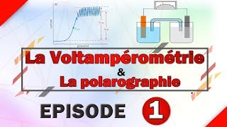 Méthodes électrochimiques danalyse  La Voltampérométrie amp La polarographie   Episode 1 [upl. by Dorran705]