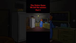 The Visitor Game We Kill the Woman viral games cartoon [upl. by Cummings847]