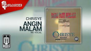 Chrisye  Angin Malam Official Karaoke Video  No Vocal [upl. by Ahcsim]