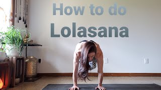 Lolasana Tutorial [upl. by Ateval]