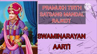 BAPS aartiswaminarayan aartiPramukh Tirth Satsang MandalBAPSRajkotsatsangગુજરાતીસત્સંગ [upl. by Aiekram]