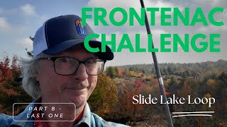 Frontenac Challenge 8  Slide Lake Loop last one [upl. by Ahseryt]