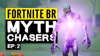 Fortnite Myth Chasers  Episode 2 Chapter 2 Season 1 [upl. by Aiderfla529]