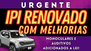 URGENTE  IPI RENOVADO COM MELHORIAS [upl. by Elwood315]