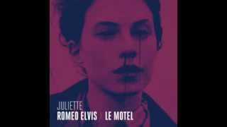 Juliette  Roméo Elvis x Le Motel [upl. by Volkan380]