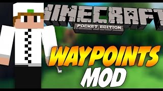 Waypoints ModMinecraft PE 0111 Pocket Edition [upl. by Llorre]