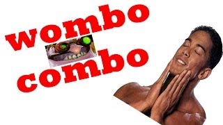 Wombo Combo [upl. by Lamrouex]