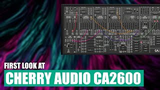 First look at Cherry Audio CA2600 [upl. by Carl]