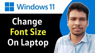 How To Change Font Size In Windows 11 [upl. by Brandtr]