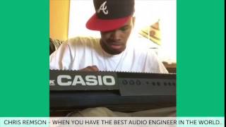 CHRIS REMSON WHEN YOU HAVE THE BEST AUDIO ENGINEER IN THE WORLD VINE original [upl. by Rol739]