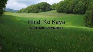 Hindi Ko Kaya  Richard Reynoso [upl. by Leanne]