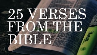 ✝ 25 Famous Bible Verses  Best Bible Verses amp Quotes [upl. by Aihgn65]