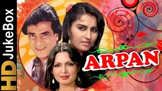 Arpan 1983  Full Video Songs Jukebox  Jeetendra Reena Roy Parveen Babi [upl. by Enalda803]