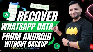 How to Recover Whatsapp Messages without Backup on Android amp iPhone 2023 Get Old WhatsApp Chats [upl. by Nauqes739]