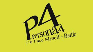 Ill Face Myself  Battle  Persona 4 [upl. by Bettye]