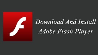 how to download and install adobe flash player video tutorial on hd 1080p [upl. by Yatnuahc]