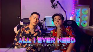 All I Ever Need  Austin Mahone  Cover by Nonoy Peña amp Jenzen Guino [upl. by Aerised]