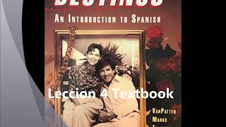 Destinos Lección 4 Textbook [upl. by Perla]