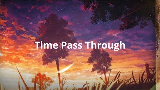 Time Passing Through  Kaden MacKay Lyric Video [upl. by Festa]