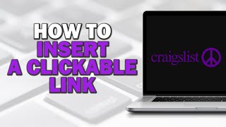 How To Insert A Clickable Link On Craigslist Quick Tutorial [upl. by Lundell30]