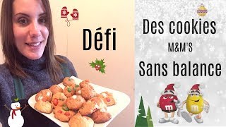 Défi  Des cookies sans balance [upl. by Jonna]