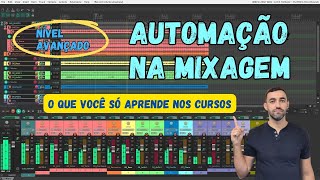 Automação durante a Mixagem  Nível Avançado [upl. by Angeline]