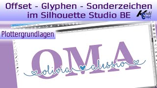 Silhouette Studio Schriften mit Glyphen  Offset Verschmelzen [upl. by Yramesor]