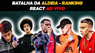 BATALHA DA ALDEIA 338  RANKING  REACT AO VIVO [upl. by Hannover608]