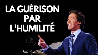 La guérison par lhumilité Pasteur Joël Osteen en FrançaisNoble Inspiration [upl. by Kalb]