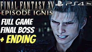 Final Fantasy XV  Episode Ignis DLC Gameplay Walkthrough Part 1  Full Game amp ENDING 1080P 60FPS [upl. by Larine]