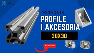 Profile aluminiowe konstrukcyjne 30x30  Akcesoria do profili aluminiowych  VSLOT Polska diy [upl. by Chaille918]