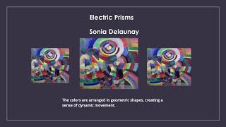 Electric Prisms Sonia Delaunay [upl. by Kendry]